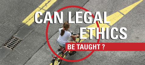 Can Legal Ethics be Taught?