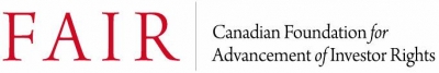 The Canadian Foundation for Advancement of Investor Rights (FAIR Canada)