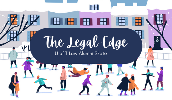 The Legal Edge: U of T Law alumni skate