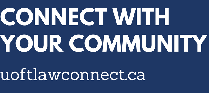 Connect with your community at https://uoftlawconnect.ca