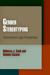 Gender Stereotyping: Transnational Legal Perspectives