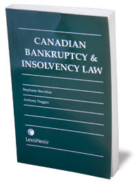 Canadian Bankruptcy &amp; Insolvency Law: Bill C-55, Statute C.47 and Beyond