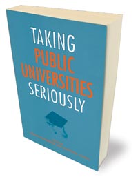 Taking Public Universities Seriously - Co-edited by Frank Iacobucci (89 LL.D.), former Justice of the Supreme Court of Canada and Interim President of the University of Toronto and Carolyn Tuohy, Vice-President, Government and Institutional Relations, University of Toronto