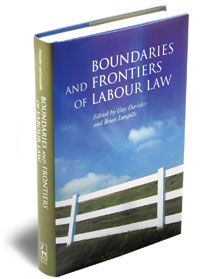 Boundaries and Frontiers of Labour Law: Goals and Means in the Regulation of Work