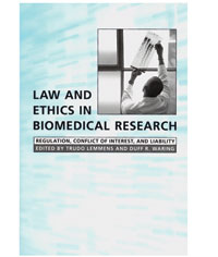Law And Ethics In Biomedical Research: Regulation, Conflict Of Interest, And Liability