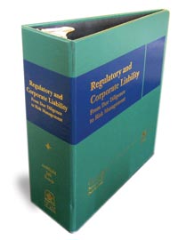 Regulatory and Corporate Liability: From Due Diligence to Risk Management - Professor Kent Roach (with the Honourable Todd L. Archibald, Superior Court of Justice, and Kenneth E. Jull, Adjunct Professor, York University)