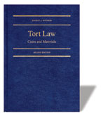 Tort Law: Cases And Materials