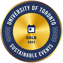 Gold level sustainable event certification from the U of T Sustainability Office