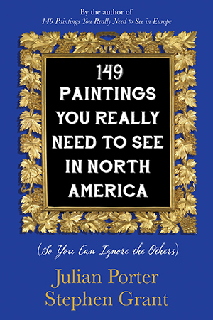 149 Paintings You Really Need to See in North America (So You Can Ignore the Others)