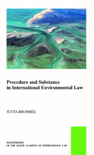 Procedure and Substance in International Environmental Law