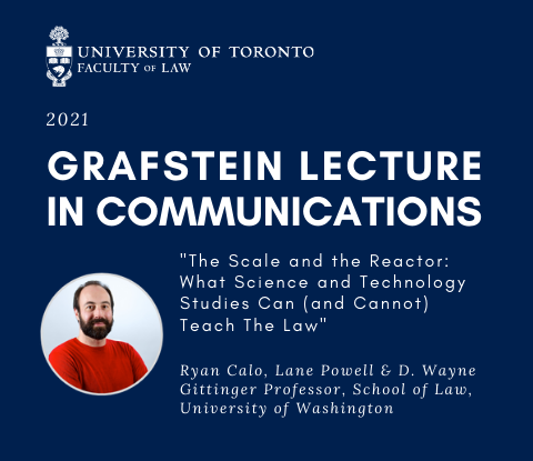 2021 Grafstein Lecture in Communications - Ryan Calo
