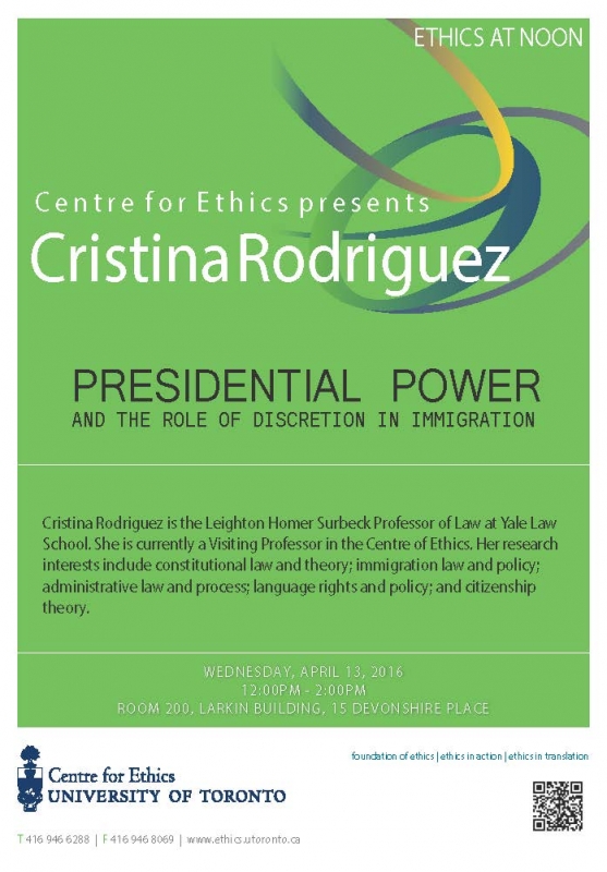 Ethics at Noon with Cristina Rodriguez - "Presidential Power and the Role of Discretion in Immigration"
