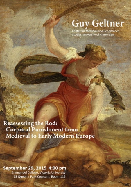 Special Lecture: Guy Geltner (Amsterdam, Medieval History), "Corporal Punishment from Medieval to Early Modern Europe"