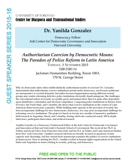 Dr. Yanilda Gonzalez, Harvard U, Authoritarian Coercion by Democratic Means: The Paradox of Police Reform in Latin America, Nov. 3rd, 3-5 pm