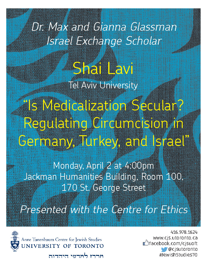 April 2: Shai Lavi, Is Medicalization Secular? Regulating Circumcision in Germany, Turkey, and Israel